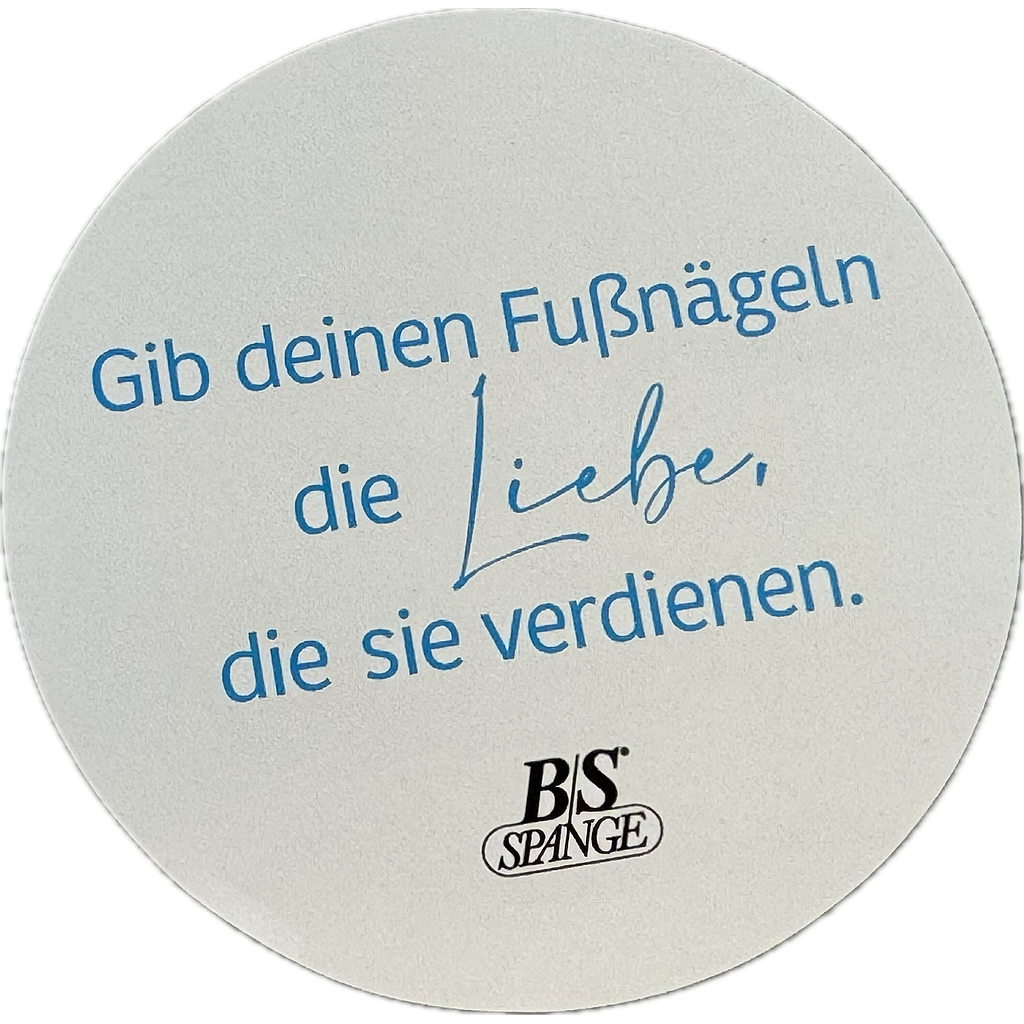Aufkleber B/S Spange 'Gib den Fussnägeln die Liebe...', Ø 94 mm