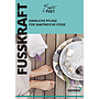GEHWOL® FUSSKRAFT Soft Feet Broschüre / Produktlinienfolder FUSSKRAFT Soft Feet, Breite 15 cm x Höhe 21 cm